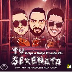 Tu Serenata (ft. Luigi 21 +)