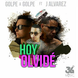 Hoy Olvidé (ft. J. Álvarez)