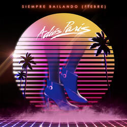 Siempre Bailando (Fiebre)