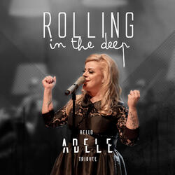 Rolling in the Deep