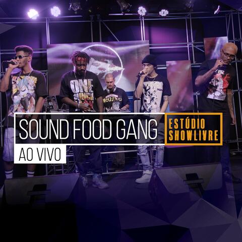 Sound Food Gang no Stúdio Showlivre