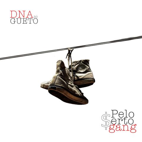 Dna do Gueto
