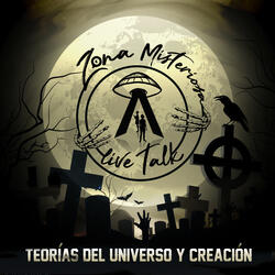Teorías del Universo y Creación, Pt. 6
