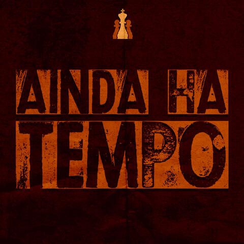 Ainda Há Tempo