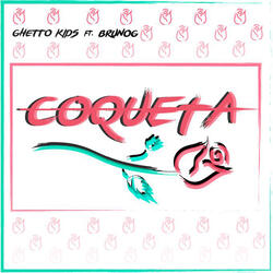 Coqueta (ft. BrunOG)