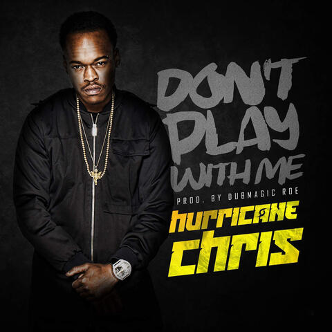 Don't Play with Me - Single