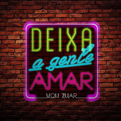 Deixa a Gente Amar - Single