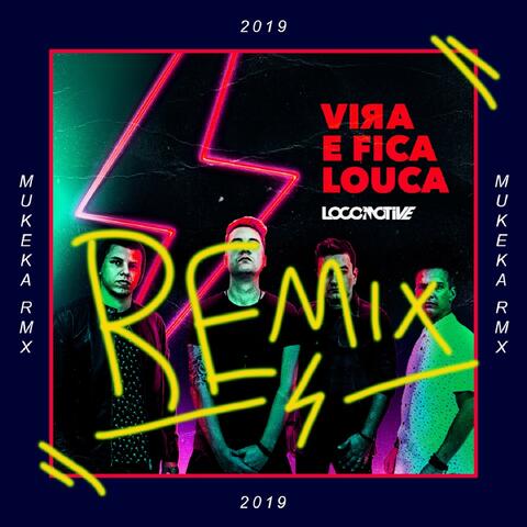 Vira e Fica Louca