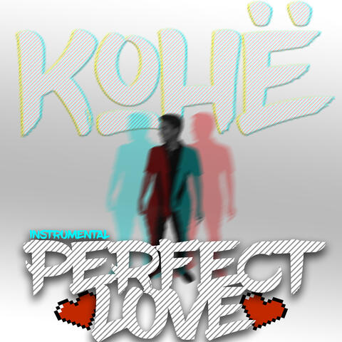 Perfect Love - Single