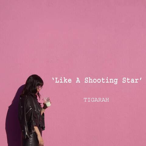 Like a Shooting Star - Single
