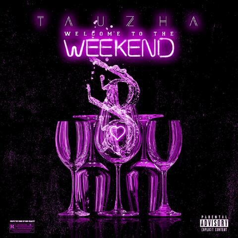 Welcome to the Weekend - Single