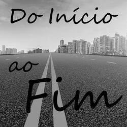 Do Início ao Fim