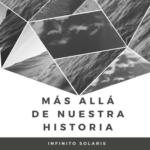 Más Allá de Nuestra Historia
