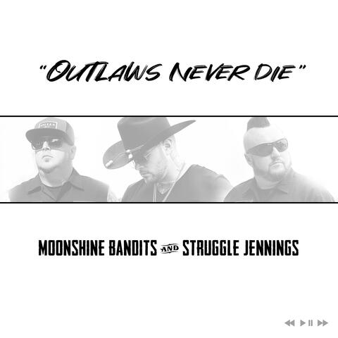 Outlaws Never Die