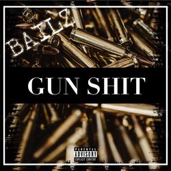 Gun Shit