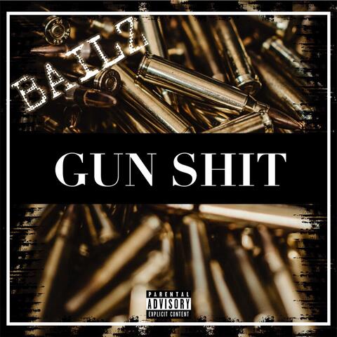 Gun Shit