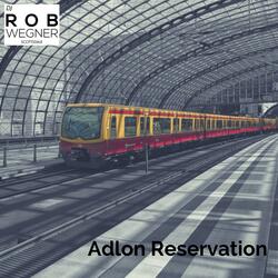 Adlon Reservation