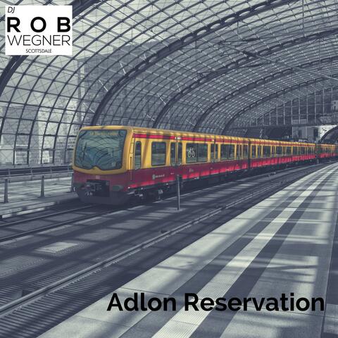 Adlon Reservation