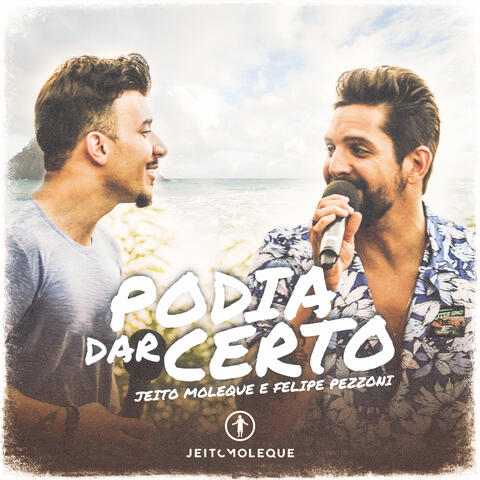 Podia Dar Certo