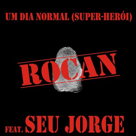 Um Dia Normal (Super Herói) - Single