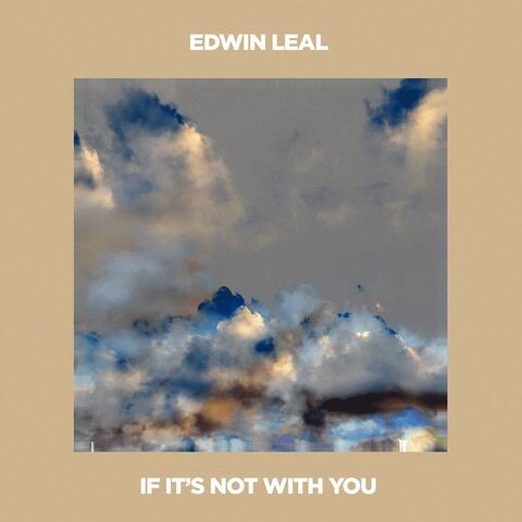 If It's Not with You