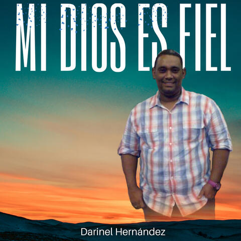 Mi Dios Es Fiel