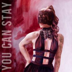 You Can Stay