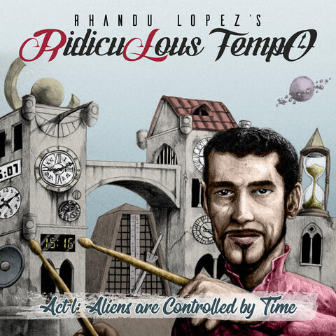Act I: Aliens Are Controlled by Time