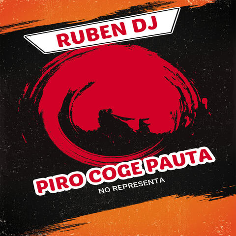 Piro Coge Pauta No Representa - Single