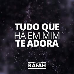 Tudo Que Há em Mim Te Adora