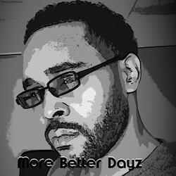 More Better Dayz