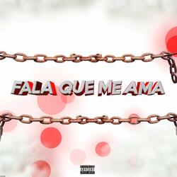 Fala Que Me Ama