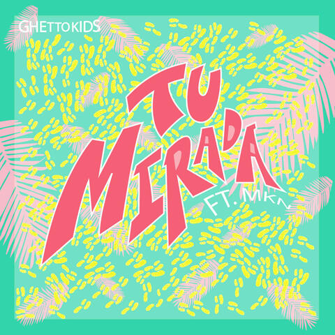 Tu Mirada - Single