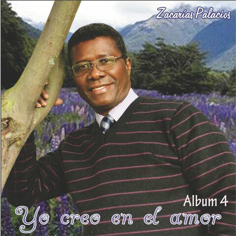 Yo Creo en el Amor, Álbum 4