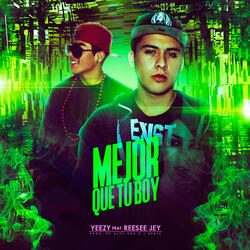 Mejor Que Tu Boy (ft. Reesee Jey)