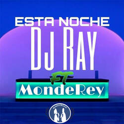 Esta Noche (ft. MondeRey)