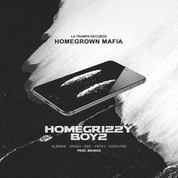 Homegrizzy Boyz (ft. Alemán, Brray, Dee, FNTXY & Yoga Fire)