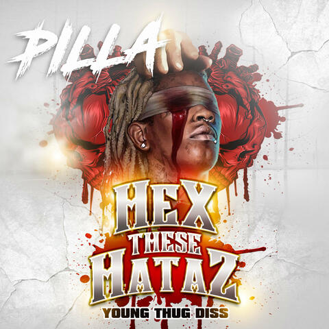 Hex These Hataz (Young Thug Diss) - Single