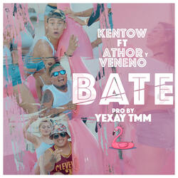Bate (ft. Athor y Veneno)