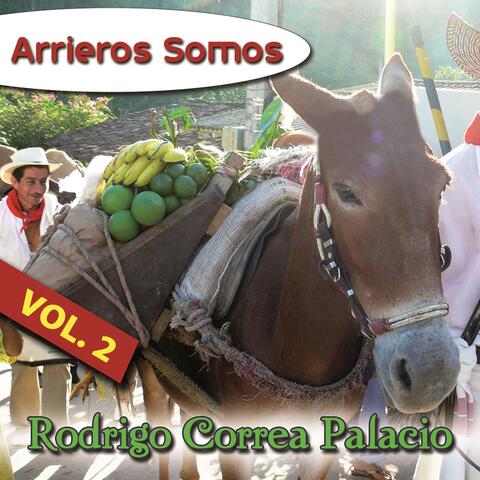 Arrieros Somos, Vol. 2