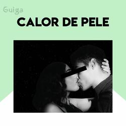 Calor de Pele