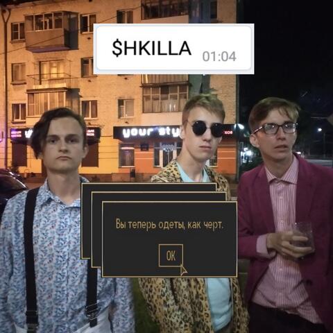 SH'KILLA