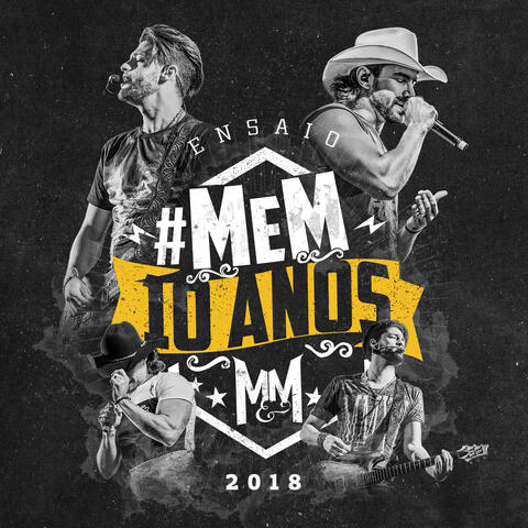 Ensaio #MeM10Anos