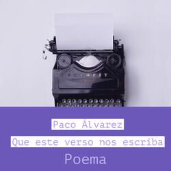 Que Este Verso Nos Escriba