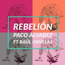 Rebelión (ft. Raúl Ornelas)