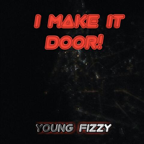 I Am Make It Door!
