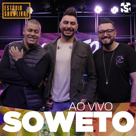 Soweto no Estúdio Showlivre (Ao Vivo)
