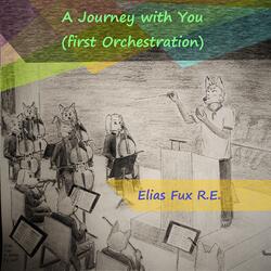 A Journey with You (First Orchestration) [Original Soundtrack]