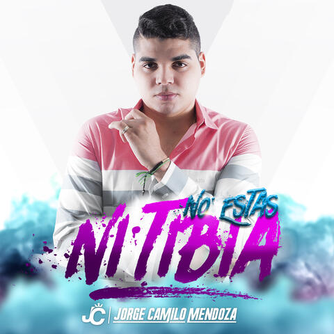 No Estas Ni Tibia