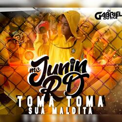 Toma Toma Sua Maldita